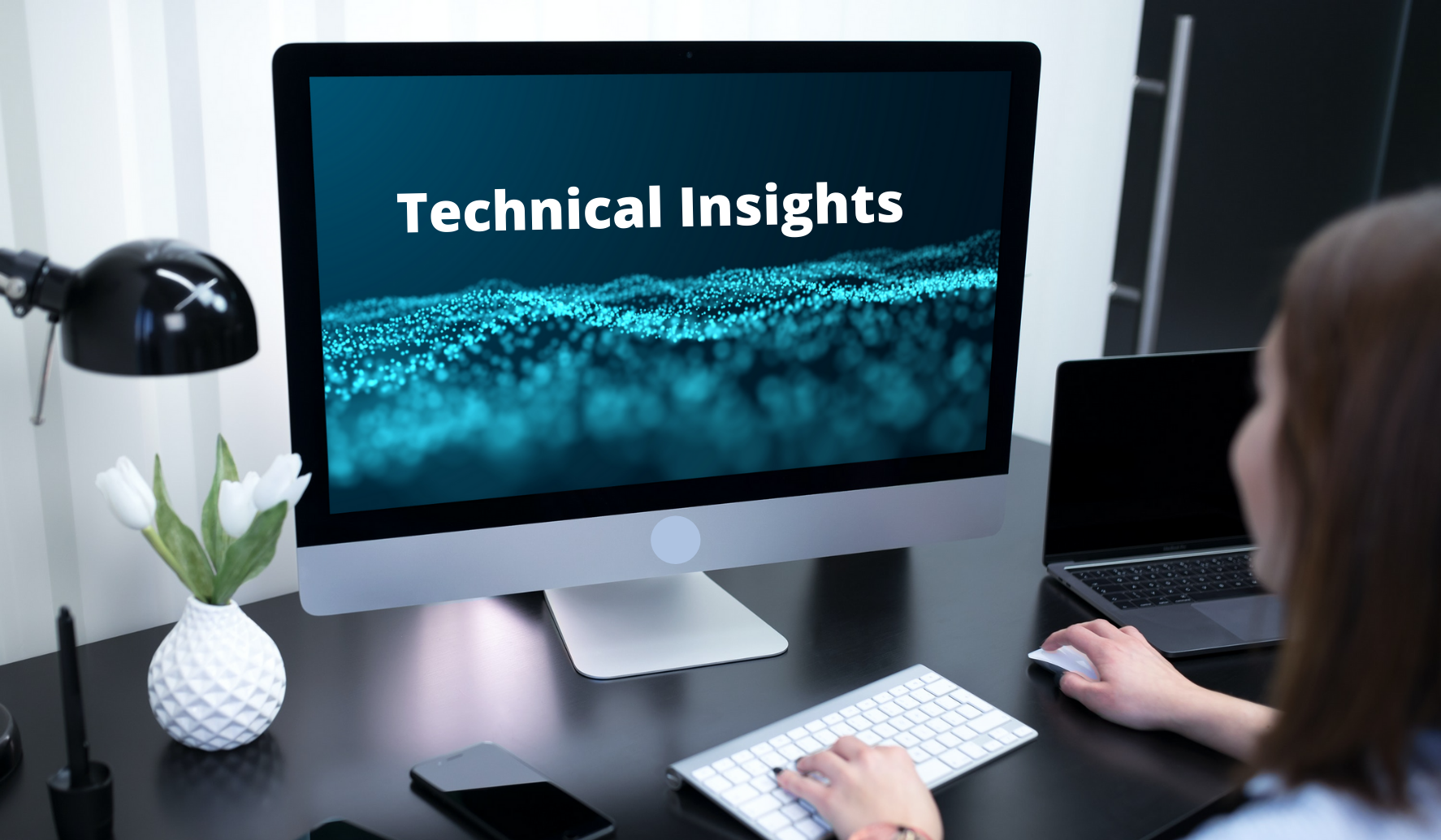 technical insight